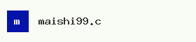 maishi99.com